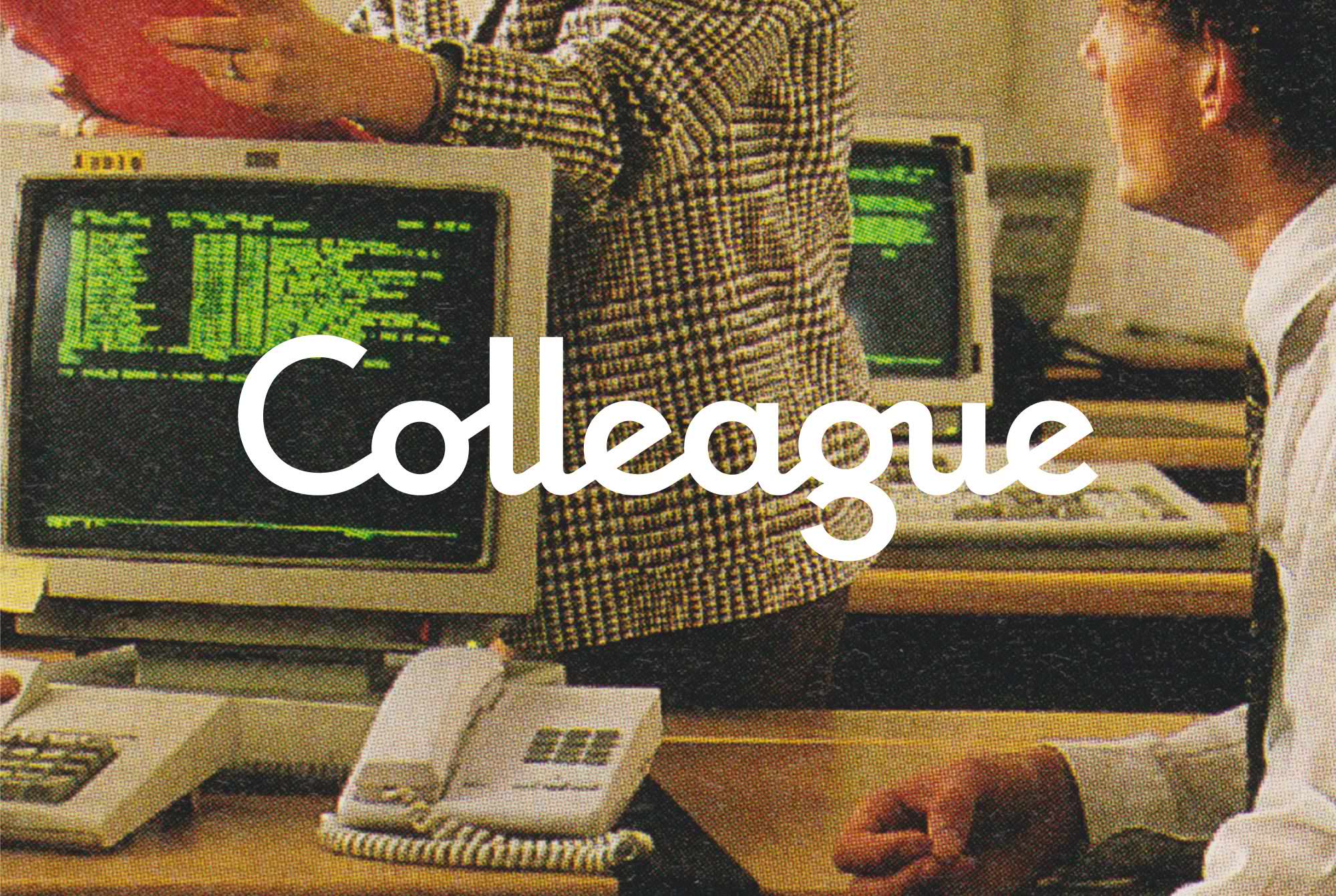 Colleague wordmark over a collage of a vintage office and computer terminal